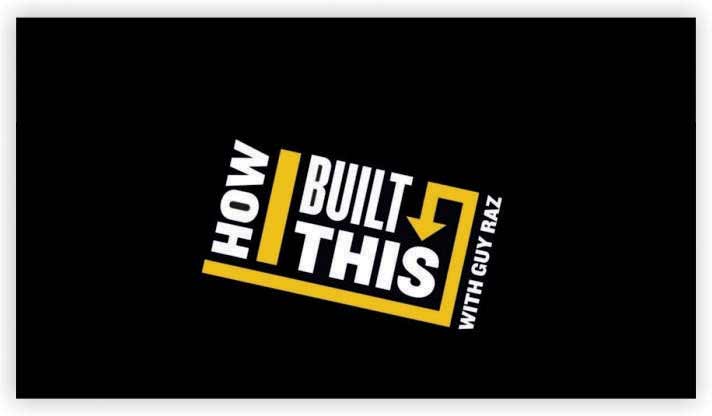 How I Built This