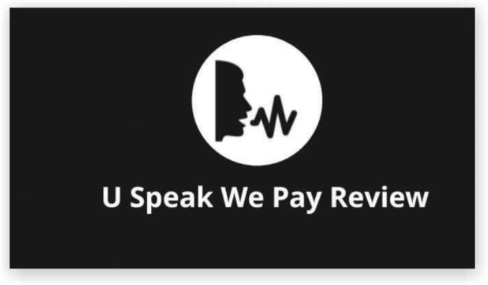 U Speak We Pay